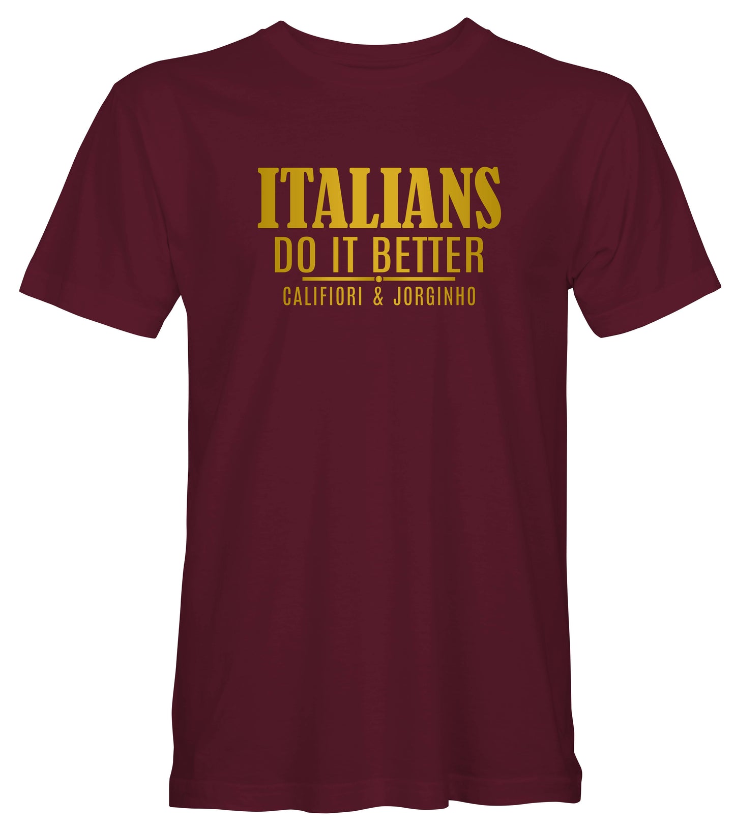 Italians Do It Better - T-Shirts (Pink, Black, Redcurrent + Green)
