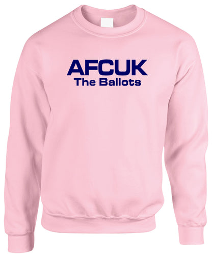 AFCUK The Ballots Sweatshirts - Various Colours